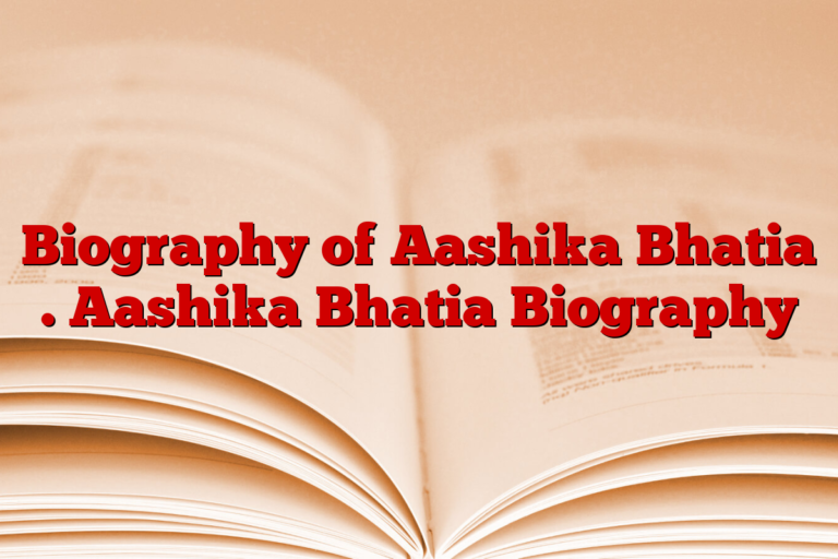 Biography of Aashika Bhatia . Aashika Bhatia Biography