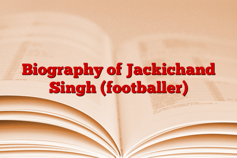 Biography of Jackichand Singh (footballer)